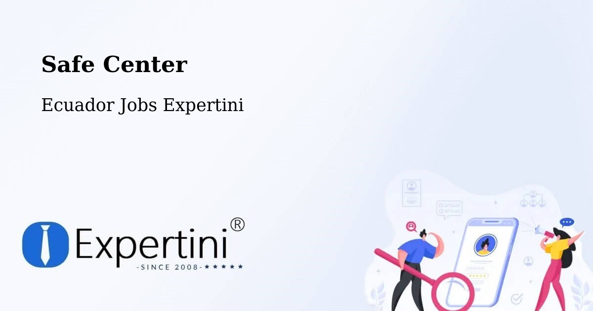 Safety Center – Manta - Ecuador Jobs Expertini